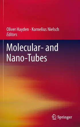 Hayden / Nielsch | Molecular- and Nano-Tubes | E-Book | www.sack.de