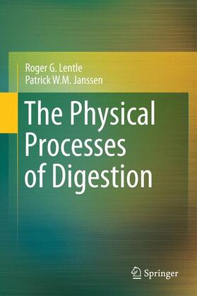 Janssen / Lentle |  The Physical Processes of Digestion | Buch |  Sack Fachmedien