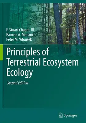 Chapin III / Matson / Vitousek |  Principles of Terrestrial Ecosystem Ecology | Buch |  Sack Fachmedien