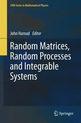 Harnad |  Random Matrices, Random Processes and Integrable Systems | eBook | Sack Fachmedien