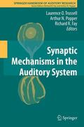 Trussell / Popper / Fay |  Synaptic Mechanisms in the Auditory System | eBook | Sack Fachmedien