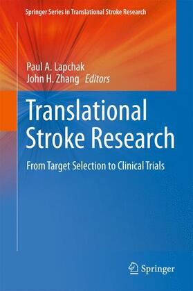 Zhang / Lapchak | Translational Stroke Research | Buch | 978-1-4419-9529-2 | sack.de