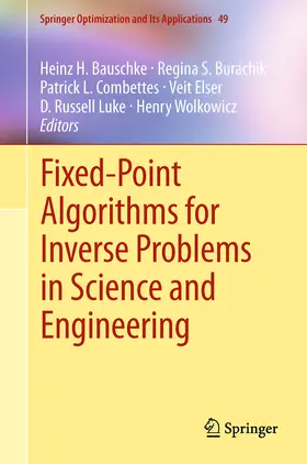 Bauschke / Burachik / Combettes |  Fixed-Point Algorithms for Inverse Problems in Science and Engineering | eBook | Sack Fachmedien