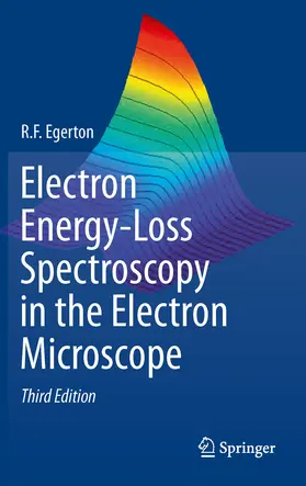 Egerton |  Electron Energy-Loss Spectroscopy in the Electron Microscope | eBook | Sack Fachmedien