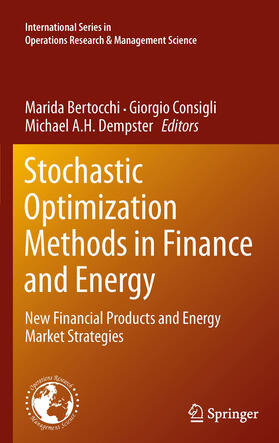 Bertocchi / Consigli / Dempster | Stochastic Optimization Methods in Finance and Energy | E-Book | sack.de