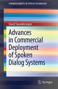 Suendermann |  Advances in Commercial Deployment of Spoken Dialog Systems | Buch |  Sack Fachmedien