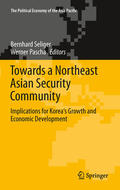 Seliger / Pascha |  Towards a Northeast Asian Security Community | eBook | Sack Fachmedien