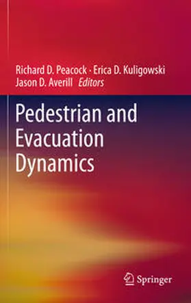 Peacock / Erica D. / Averill |  Pedestrian and Evacuation Dynamics | Buch |  Sack Fachmedien