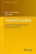 Rose / van der Laan |  Targeted Learning | Buch |  Sack Fachmedien