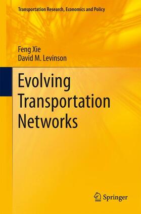 Levinson / Xie | Evolving Transportation Networks | Buch | 978-1-4419-9803-3 | sack.de