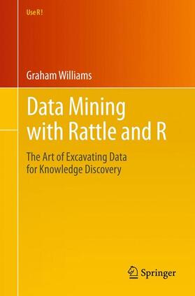 Williams |  Data Mining with Rattle and R | Buch |  Sack Fachmedien