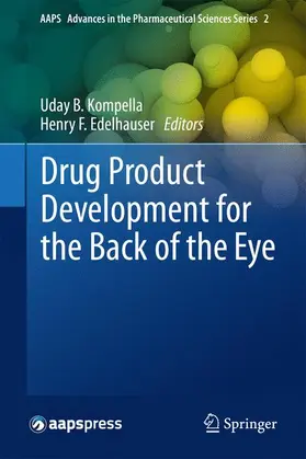 Kompella / Edelhauser |  Drug Product Development for the Back of the Eye | Buch |  Sack Fachmedien