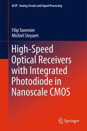 Tavernier / Steyaert | High-Speed Optical Receivers with Integrated Photodiode in Nanoscale CMOS | E-Book | sack.de