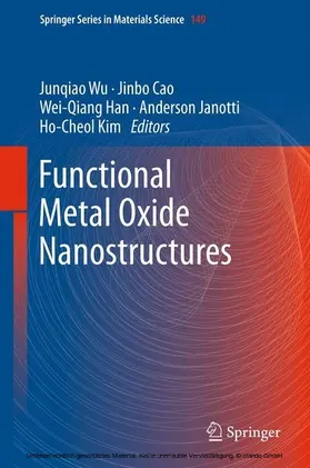 Wu / Cao / Han |  Functional Metal Oxide Nanostructures | eBook | Sack Fachmedien