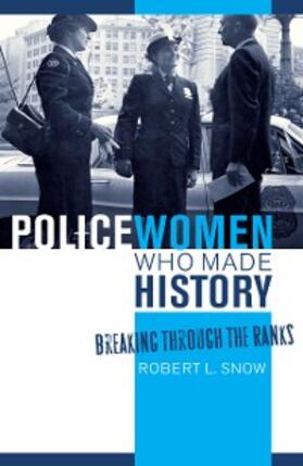 Snow |  Policewomen Who Made History | eBook | Sack Fachmedien
