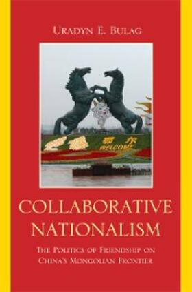 Bulag |  Collaborative Nationalism | eBook | Sack Fachmedien