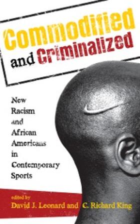 Leonard / King |  Commodified and Criminalized | eBook | Sack Fachmedien