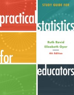 Ravid / Oyer |  Study Guide for Practical Statistics for Educators | eBook | Sack Fachmedien