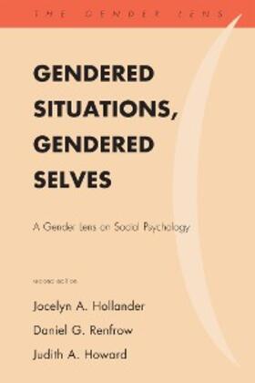 Hollander / Renfrow / Howard |  Gendered Situations, Gendered Selves | eBook | Sack Fachmedien