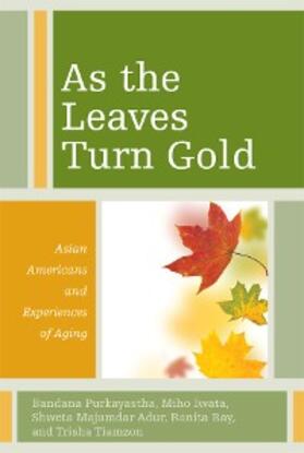 Purkayastha / Iwata / Adur |  As the Leaves Turn Gold | eBook | Sack Fachmedien