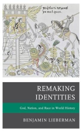 Lieberman |  Remaking Identities | eBook | Sack Fachmedien