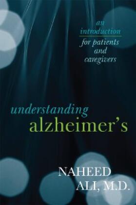 Ali |  Understanding Alzheimer's | eBook | Sack Fachmedien