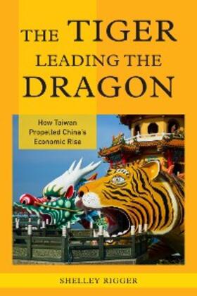 Rigger |  The Tiger Leading the Dragon | eBook | Sack Fachmedien