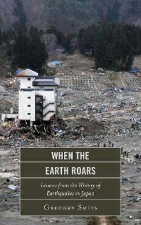 Smits |  When the Earth Roars | eBook | Sack Fachmedien