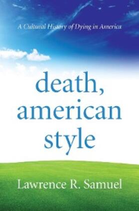 Samuel |  Death, American Style | eBook | Sack Fachmedien