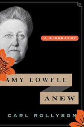 Rollyson |  Amy Lowell Anew | eBook | Sack Fachmedien
