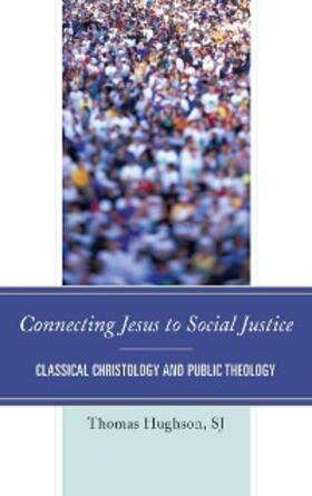 Hughson |  Connecting Jesus to Social Justice | eBook | Sack Fachmedien