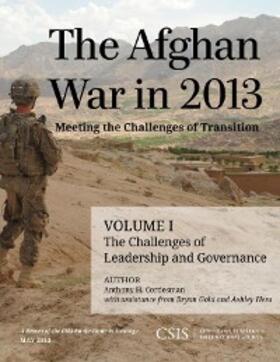 Cordesman / Gold / Hess |  The Afghan War in 2013: Meeting the Challenges of Transition | eBook | Sack Fachmedien
