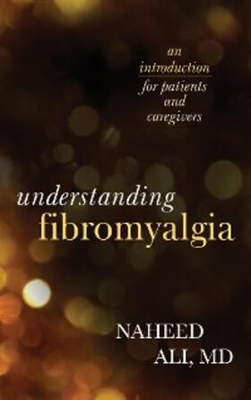Ali |  Understanding Fibromyalgia | eBook | Sack Fachmedien