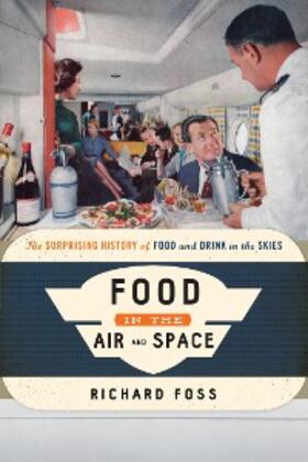 Foss |  Food in the Air and Space | eBook | Sack Fachmedien