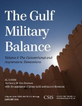 Cordesman / Gold |  The Gulf Military Balance | eBook | Sack Fachmedien