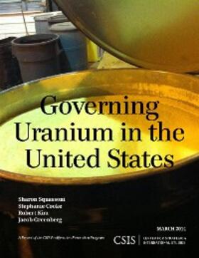 Squassoni / Cooke / Kim |  Governing Uranium in the United States | eBook | Sack Fachmedien