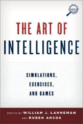 Lahneman / Arcos |  The Art of Intelligence | eBook | Sack Fachmedien