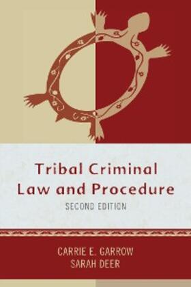 Garrow / Deer |  Tribal Criminal Law and Procedure | eBook | Sack Fachmedien