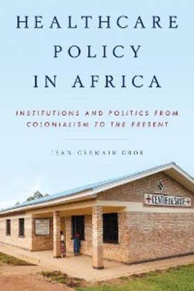 Gros |  Healthcare Policy in Africa | eBook | Sack Fachmedien