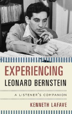 Lafave |  Experiencing Leonard Bernstein | eBook | Sack Fachmedien