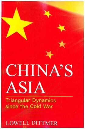 Dittmer | China's Asia | Buch | 978-1-4422-3756-8 | www.sack.de