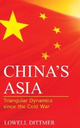 Dittmer |  China's Asia | eBook | Sack Fachmedien