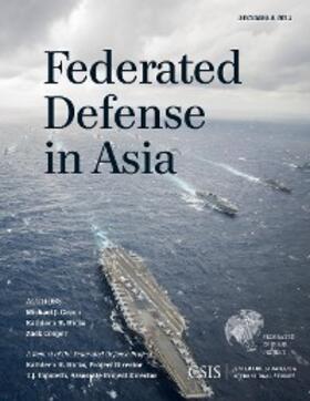 Green / Hicks / Cooper |  Federated Defense in Asia | eBook | Sack Fachmedien
