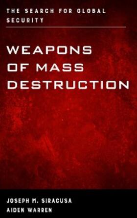 Siracusa / Warren |  Weapons of Mass Destruction | eBook | Sack Fachmedien