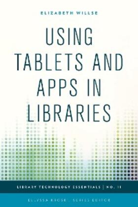 Willse |  Using Tablets and Apps in Libraries | eBook | Sack Fachmedien