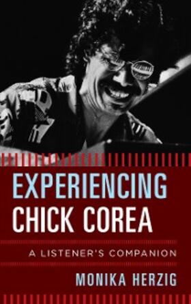 Herzig |  Experiencing Chick Corea | eBook | Sack Fachmedien
