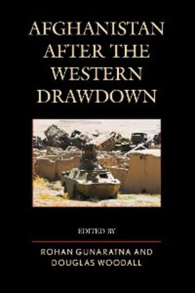 Gunaratna / Woodall |  Afghanistan after the Western Drawdown | eBook | Sack Fachmedien