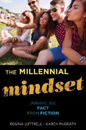 Luttrell / McGrath |  The Millennial Mindset | eBook | Sack Fachmedien