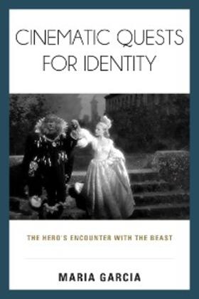 Garcia |  Cinematic Quests for Identity | eBook | Sack Fachmedien