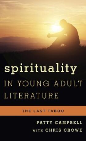 Campbell |  Spirituality in Young Adult Literature | eBook | Sack Fachmedien